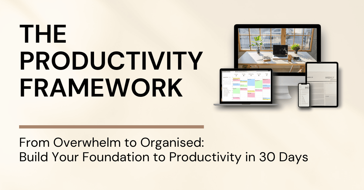 Productivity Framework the productivity habits framework